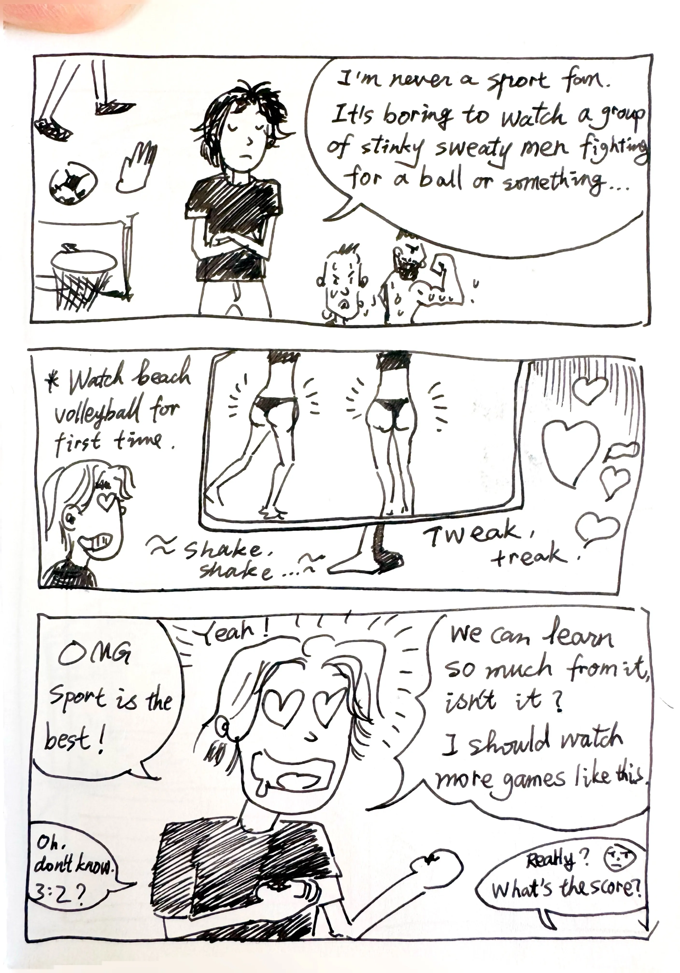 A three-panel hand-drawn comic strip about a person who dislikes sport but becomes enthusiastic after watching beach volleyball on TV for the first time, without actually paying attention to the score.
